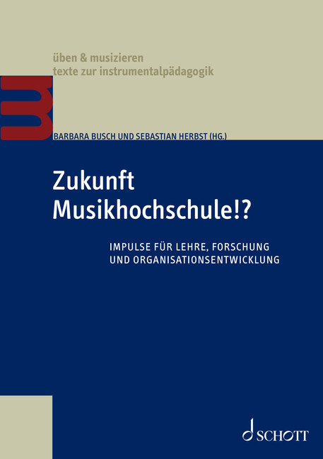 Vorderes Coverbild Zukunft Musikhochschule!?