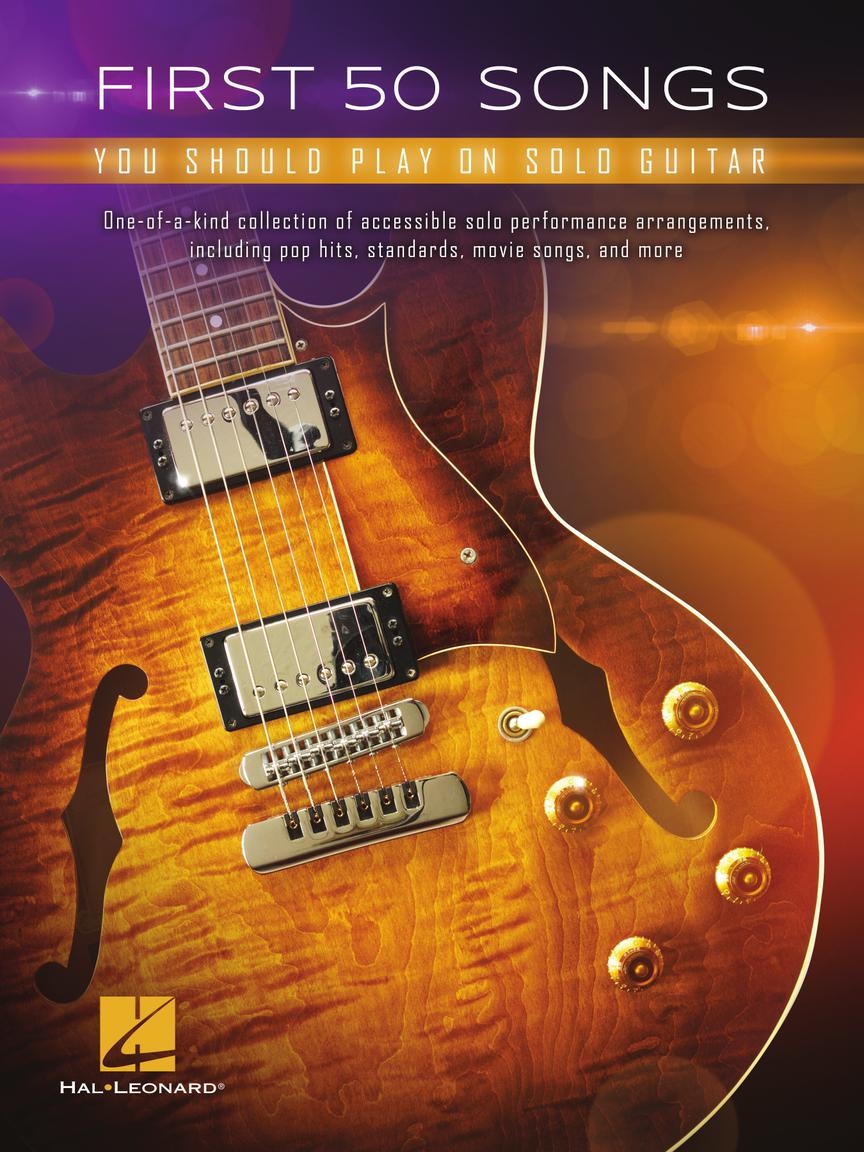 Vorderes Coverbild First 50 Songs You Should Play on Solo Guitar