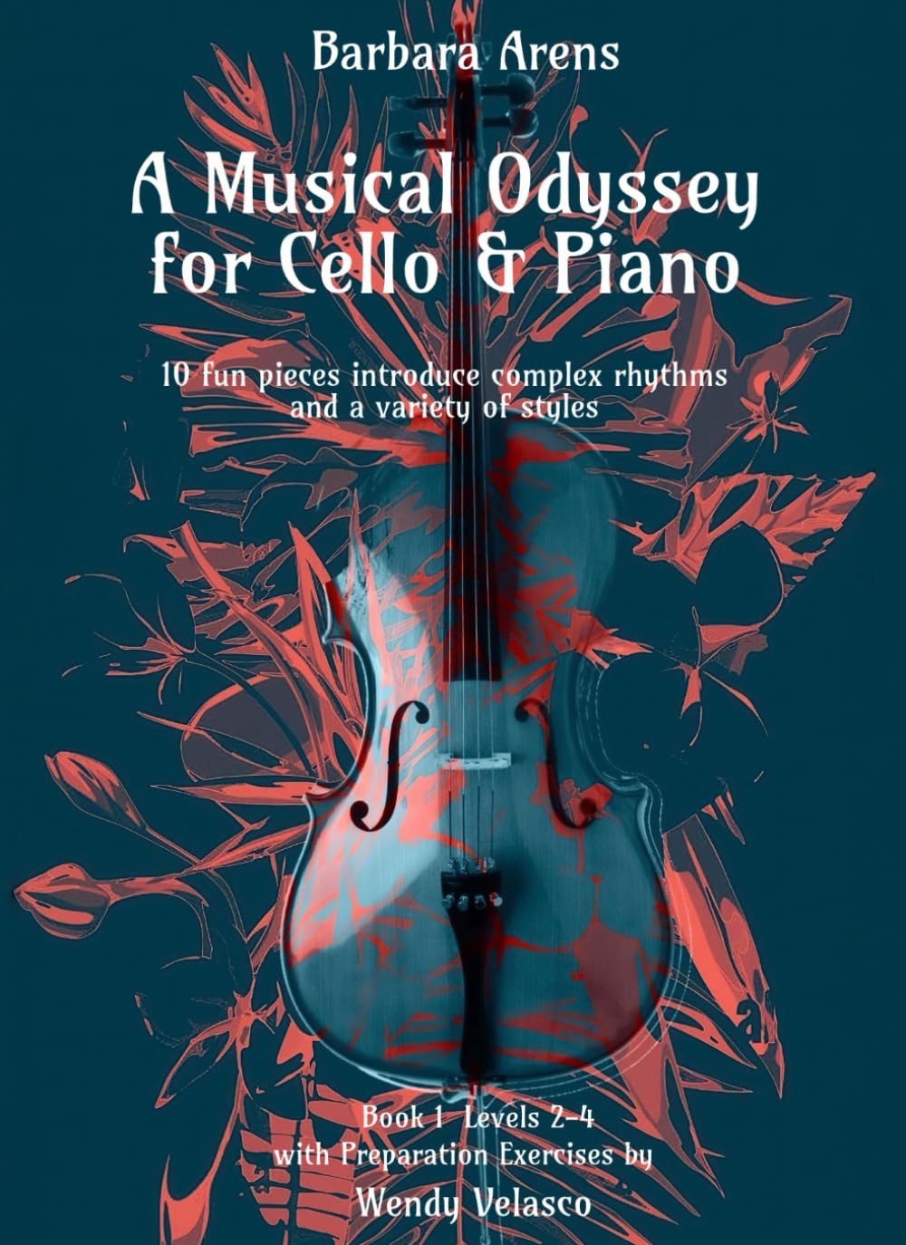 Vorderes Coverbild A Musical Odyssey for Cello & Piano