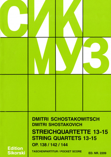 Anderes Coverbild Streichquartette Nr. 13-15 op. 138 + 142 + 144 