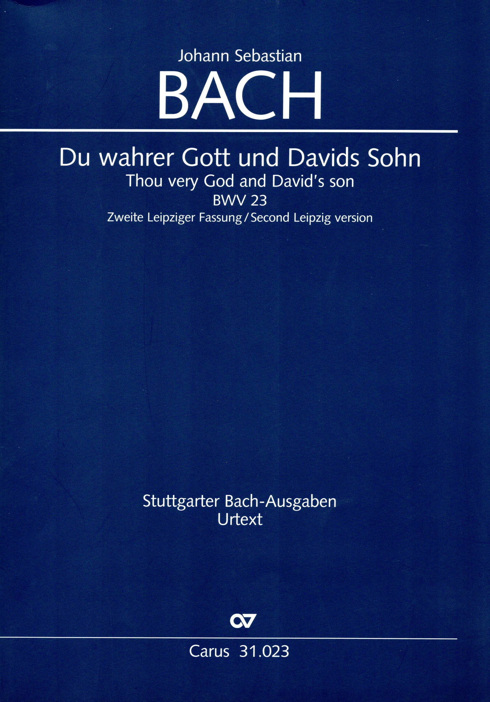 Vorderes Coverbild Du wahrer Gott und Davids Sohn (3. Fassung) BWV3 23.3