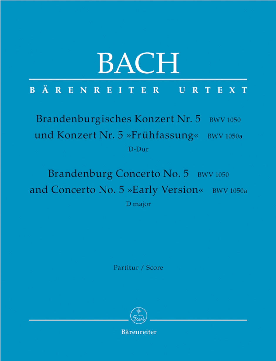 Vorderes Coverbild Brandenburgisches Konzert Nr. 5 und Konzert Nr. 5 »Frühfassung« D-Dur BWV 1050, 1050a