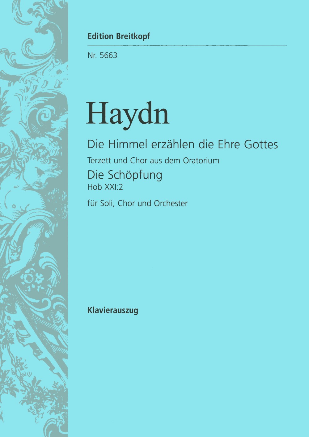 Anderes Coverbild Die Schöpfung: „Die Himmel erzählen die Ehre Gottes“ Hob XXI:2