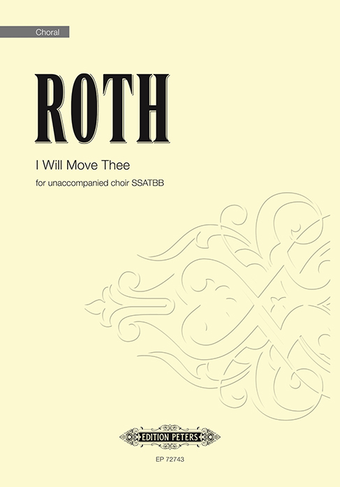 Vorderes Coverbild I Will Move Thee for Choir a cappella