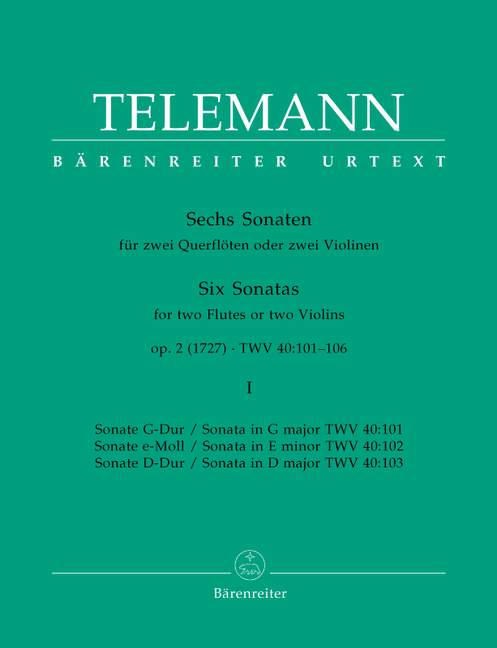 Anderes Coverbild Sechs Sonaten für zwei Querflöten oder zwei Violinen op. 2 TWV 40:101, 102, 104