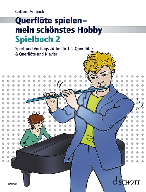 Vorderes Coverbild Querflöte spielen - mein schönstes Hobby - Spielbuch 2