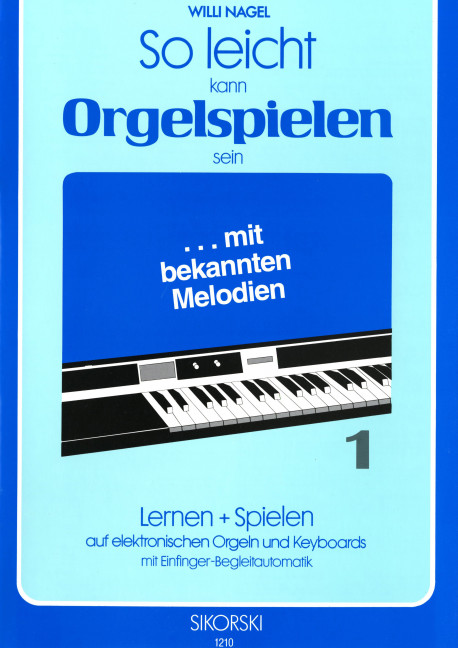 Vorderes Coverbild So leicht kann Orgelspielen sein 