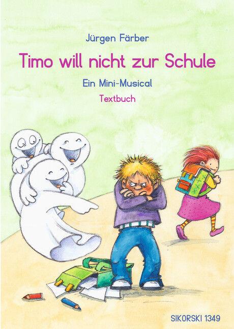 Vorderes Coverbild Timo will nicht zur Schule 