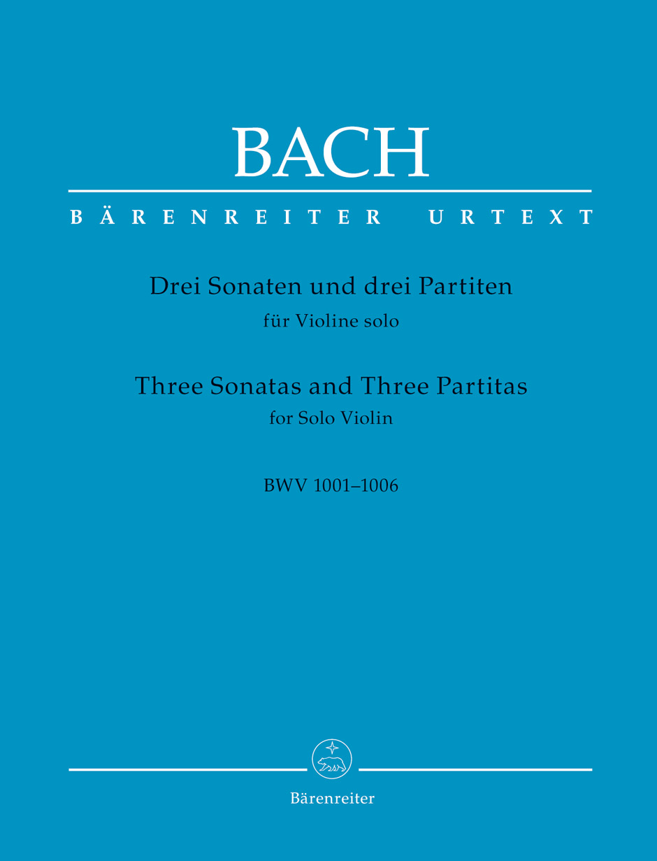 Anderes Coverbild Drei Sonaten und drei Partiten für Violine solo BWV 1001-1006