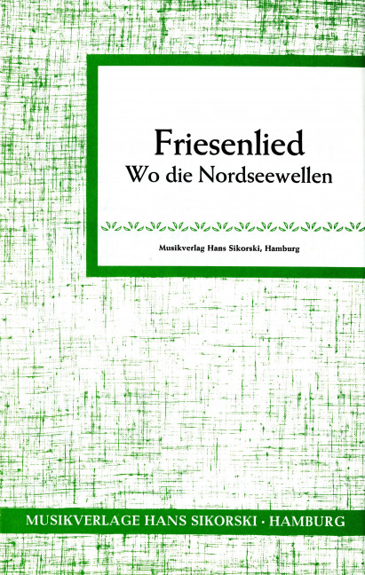 Vorderes Coverbild Friesenlied (Wo die Nordseewellen ...) 