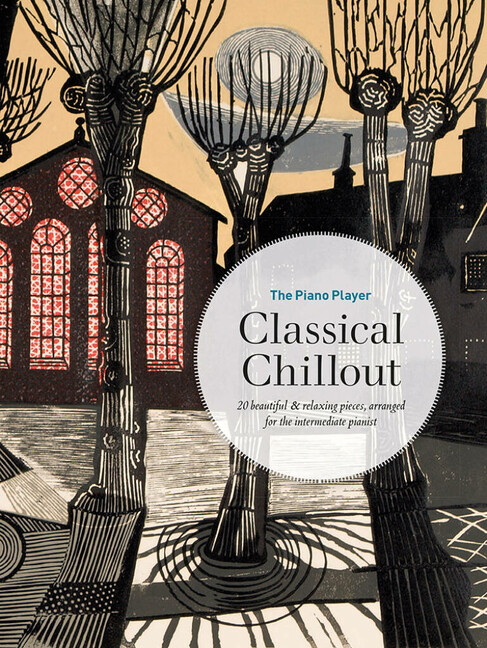Vorderes Coverbild The Piano Player: Classical Chillout