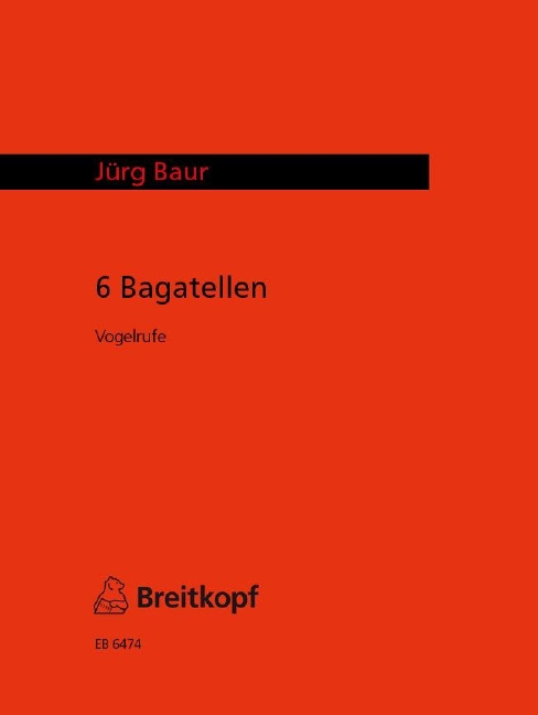Anderes Coverbild Sechs Bagatellen (Vogelrufe) (1964)