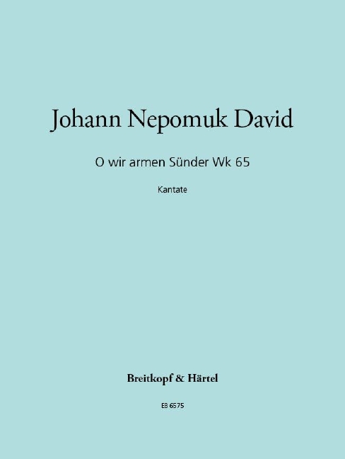 Anderes Coverbild O Wir armen Sünder Werk 65