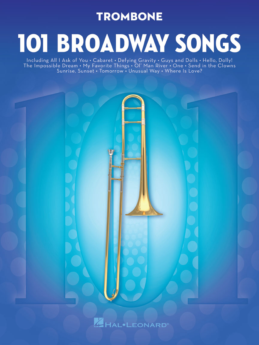 Vorderes Coverbild 101 Broadway Songs for Trombone