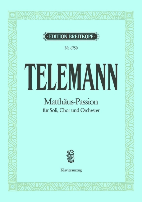Anderes Coverbild Matthäus-Passion TWV 5:15 (1730)