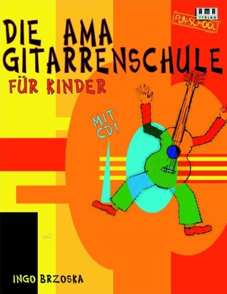 Vorderes Coverbild Die AMA-Gitarrenschule für Kinder