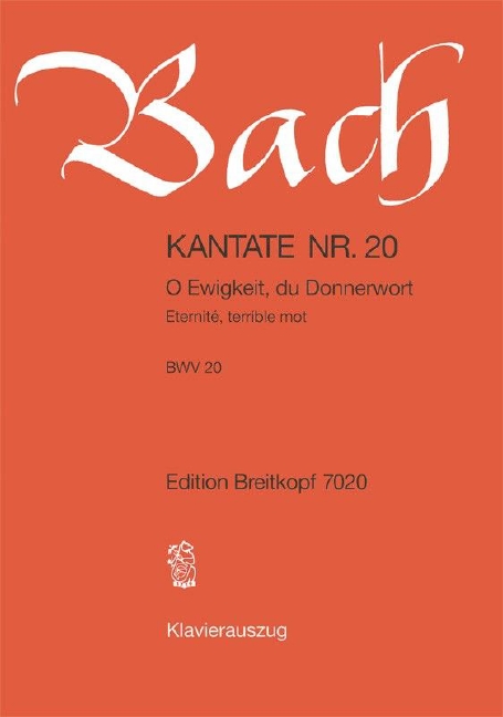 Anderes Coverbild Kantate BWV 20 ‘O Ewigkeit, du Donnerwort’