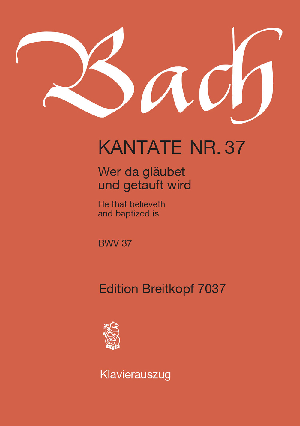 Anderes Coverbild Kantate BWV 37 „Wer da gläubet und getauft wird“