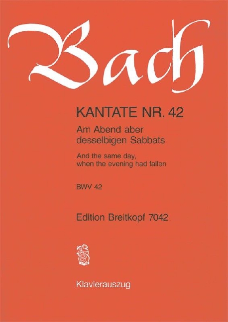 Anderes Coverbild Kantate BWV 42 „Am Abend aber desselbigen Sabbats“