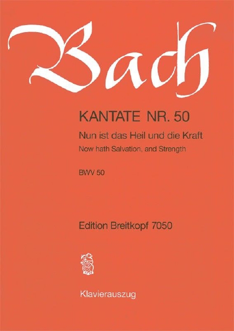 Anderes Coverbild Kantate BWV 50 „Nun ist das Heil und die Kraft“