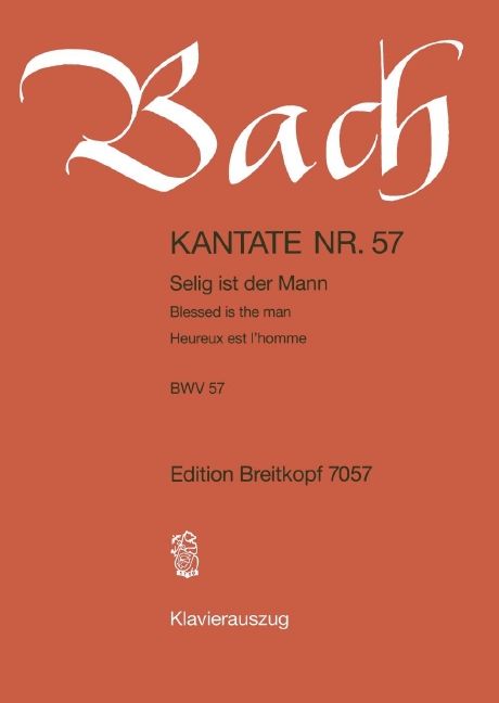 Anderes Coverbild Kantate BWV 57 „Selig ist der Mann“