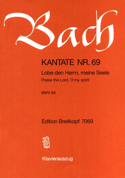 Anderes Coverbild Kantate Nr. 69 BWV 69 "Lobe den Herrn, meine Seele"