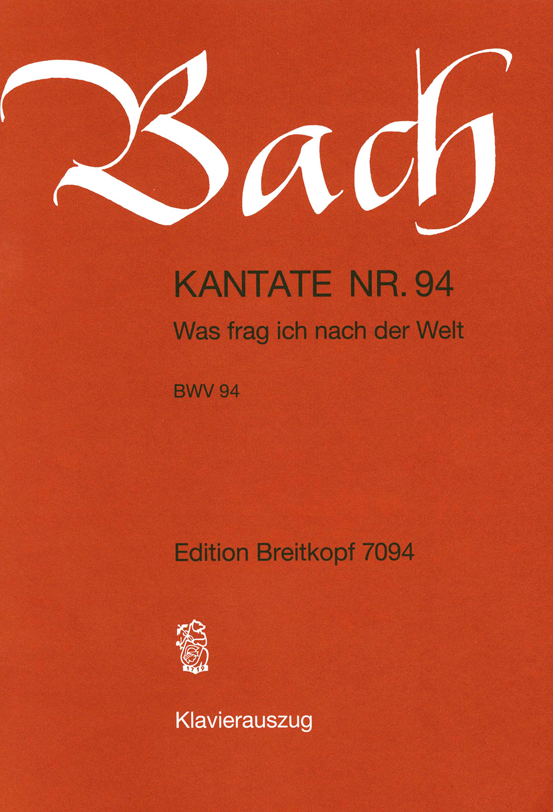 Anderes Coverbild Kantate BWV 94 „Was frag ich nach der Welt“