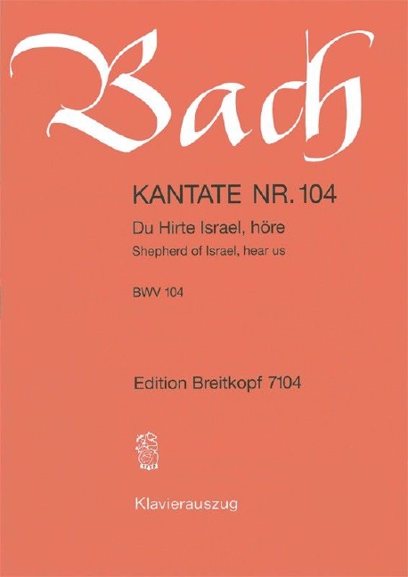 Anderes Coverbild Kantate BWV 104 ‘Du Hirte Israel, höre’
