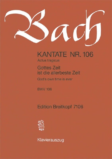 Anderes Coverbild Kantate BWV 106 „Gottes Zeit ist die allerbeste Zeit“