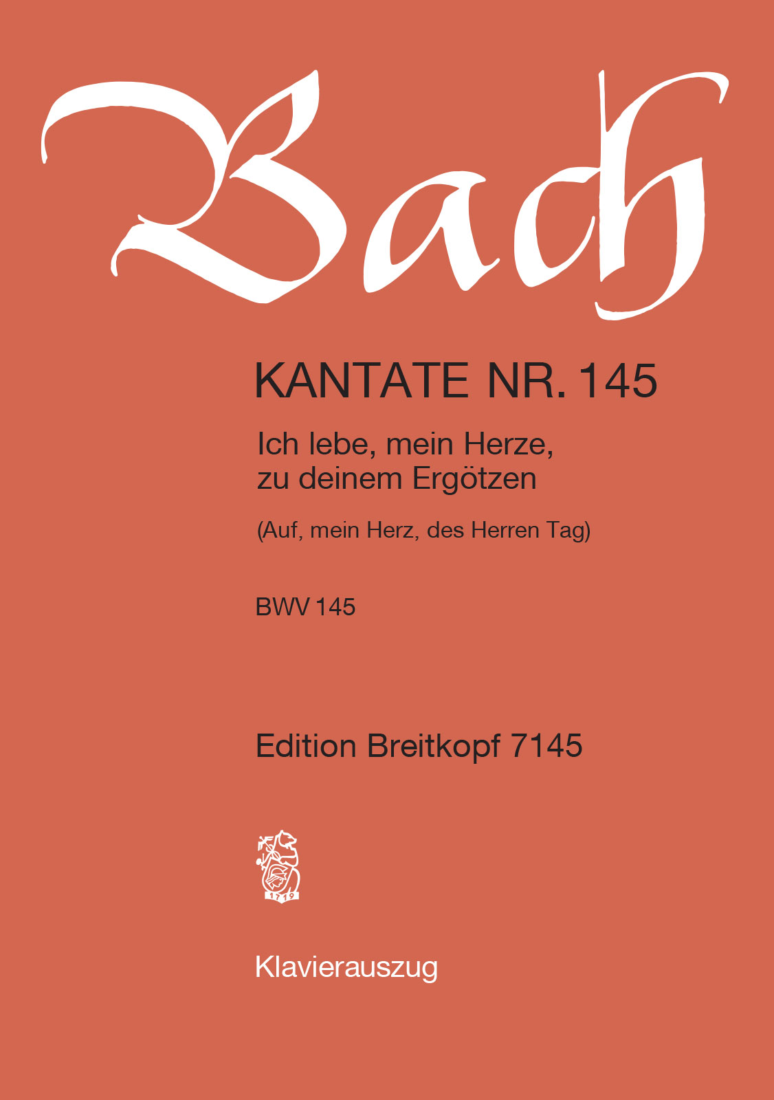 Anderes Coverbild Kantate BWV 145 „Ich lebe, mein Herze, zu deinem Ergötzen“