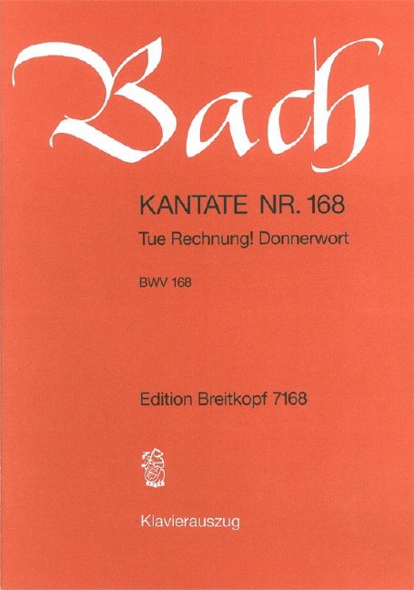 Anderes Coverbild Kantate BWV 168 "Tue Rechnung! Donnerwort’"