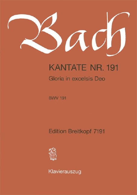 Anderes Coverbild Kantate BWV 191 „Gloria in excelsis Deo“