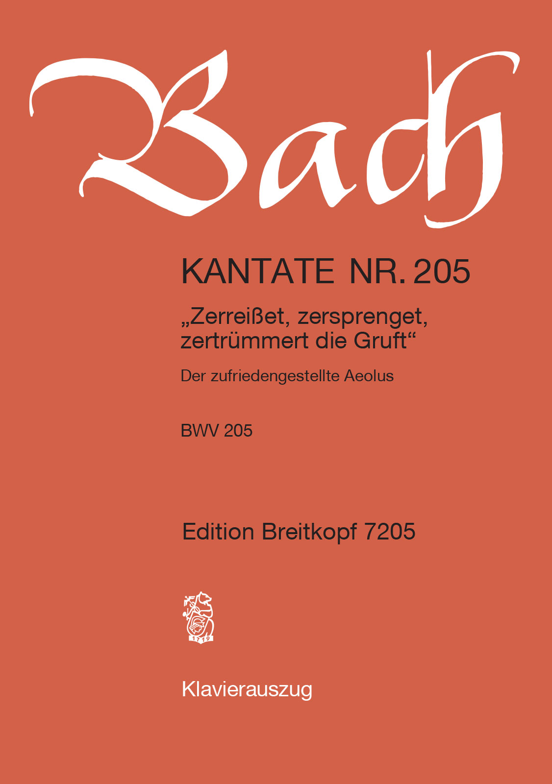 Anderes Coverbild Kantate BWV 205 „Zerreißet, zersprenget, zertrümmert die Gruft“