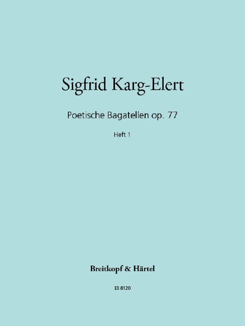 Anderes Coverbild Poet. Bagatellen op. 77 Heft 1