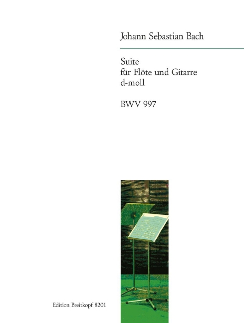 Anderes Coverbild Suite d-moll BWV 997