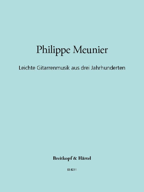 Anderes Coverbild Leichte Git.Musik aus 3 Jahrh.