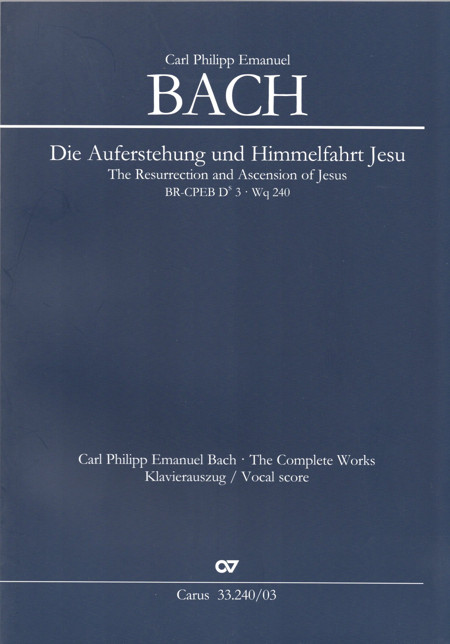 Vorderes Coverbild Die Auferstehung und Himmelfahrt Jesu BR-CPEB D 3 (Wq 240)