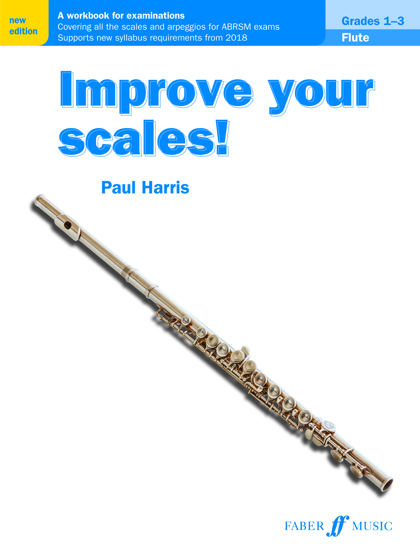 Vorderes Coverbild Improve your scales! Flute Grades 1-3