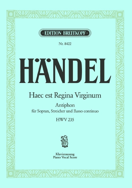 Anderes Coverbild Haec est Regina Virgin. HWV235