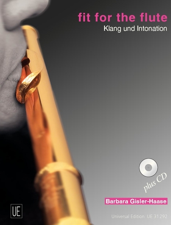 Vorderes Coverbild Fit for the Flute - Klang und Intonation für Flöte mit CD