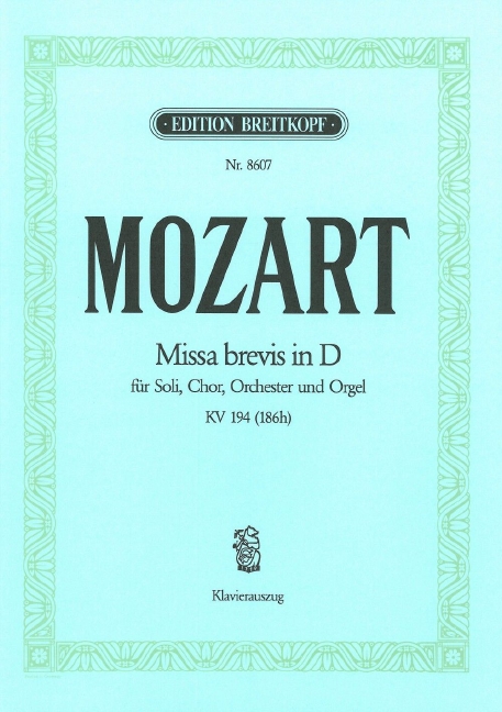 Anderes Coverbild Missa brevis in D KV 194 (186h)