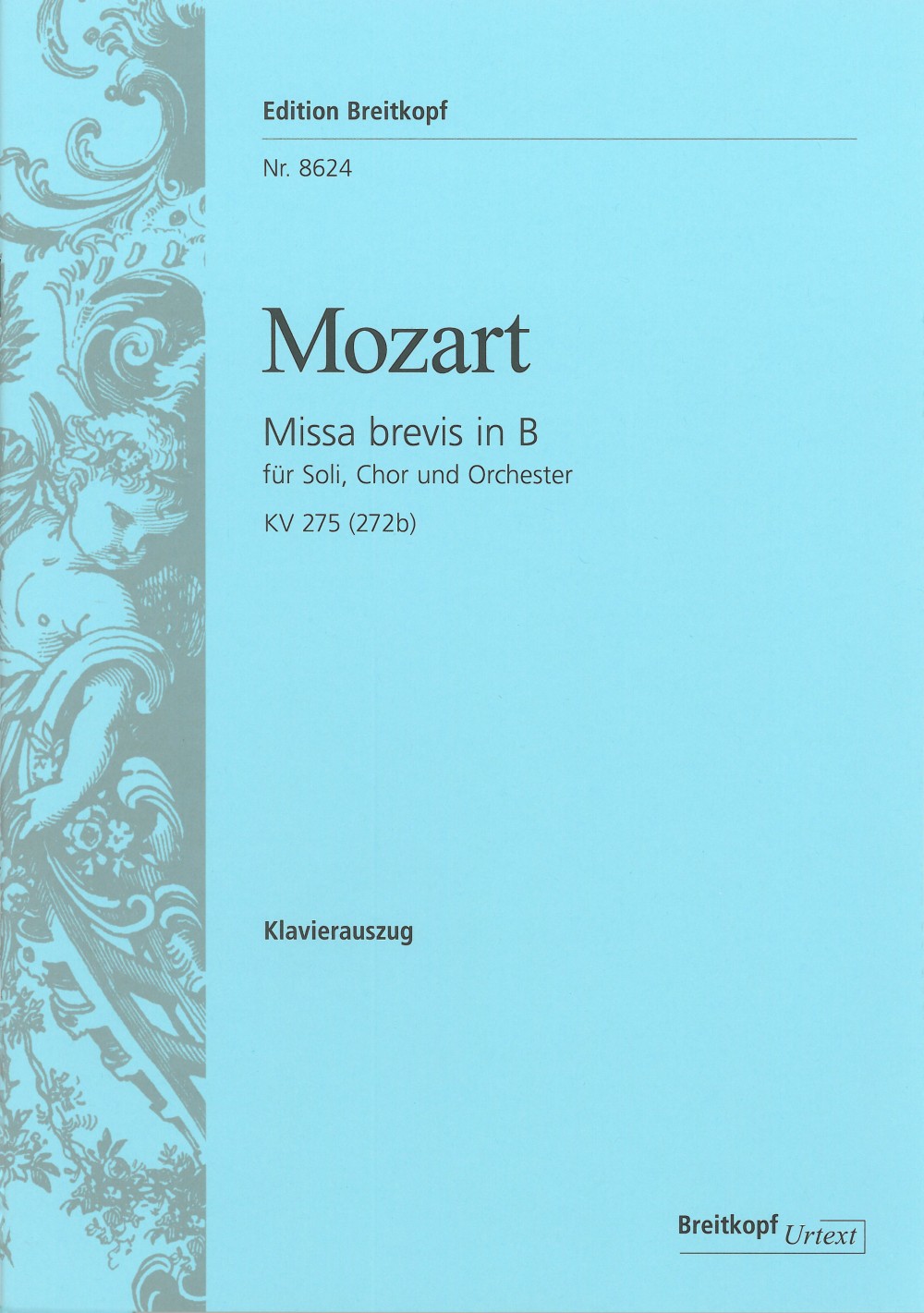 Anderes Coverbild Missa brevis in B KV 275 (272b)