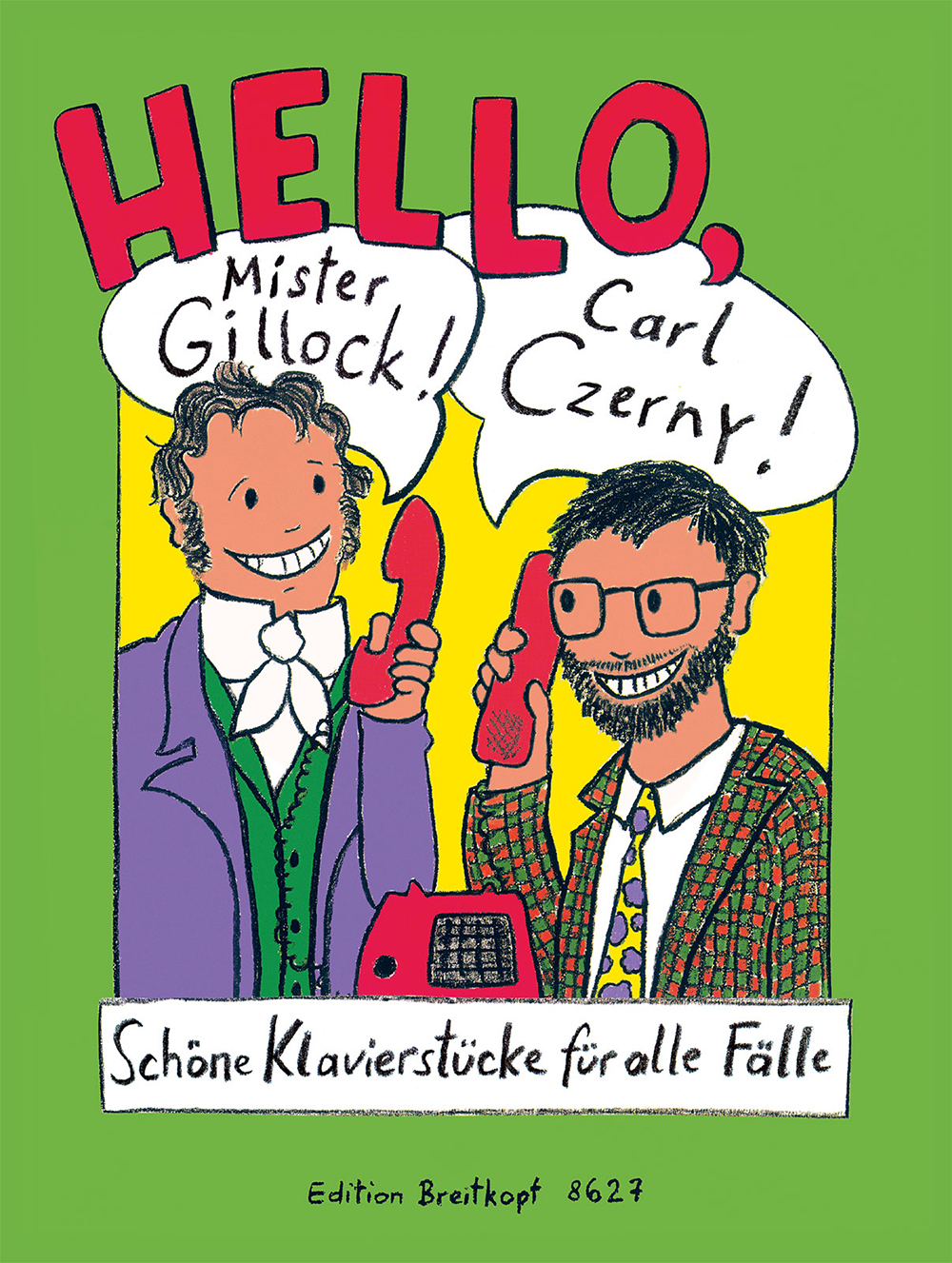 Anderes Coverbild Hello, Mr Gillock! Carl Czerny!