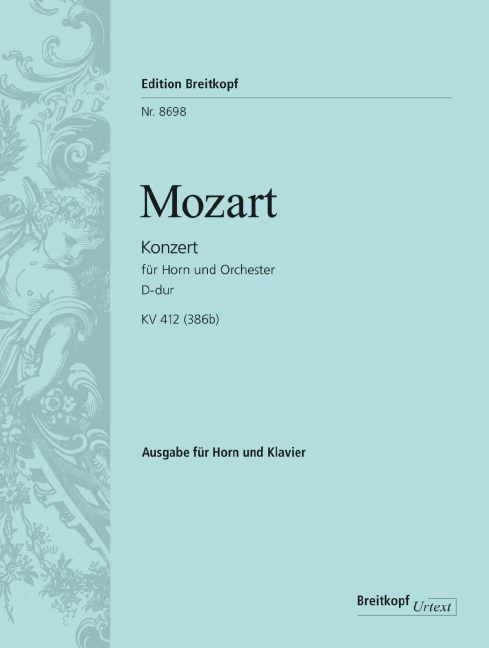 Anderes Coverbild Konzert für Horn und Orchester Nr. 1 D-Dur KV 412 (386b)