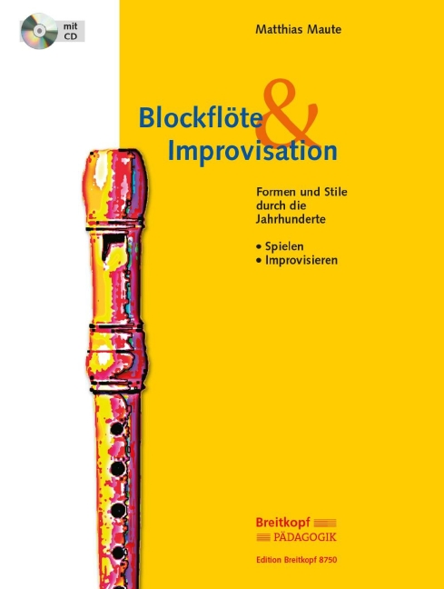 Anderes Coverbild Blockflöte & Improvisation