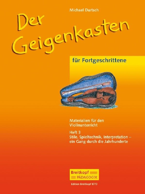 Anderes Coverbild Der Geigenkasten für Fortgeschrittene. Materialien für den Musikunterricht
