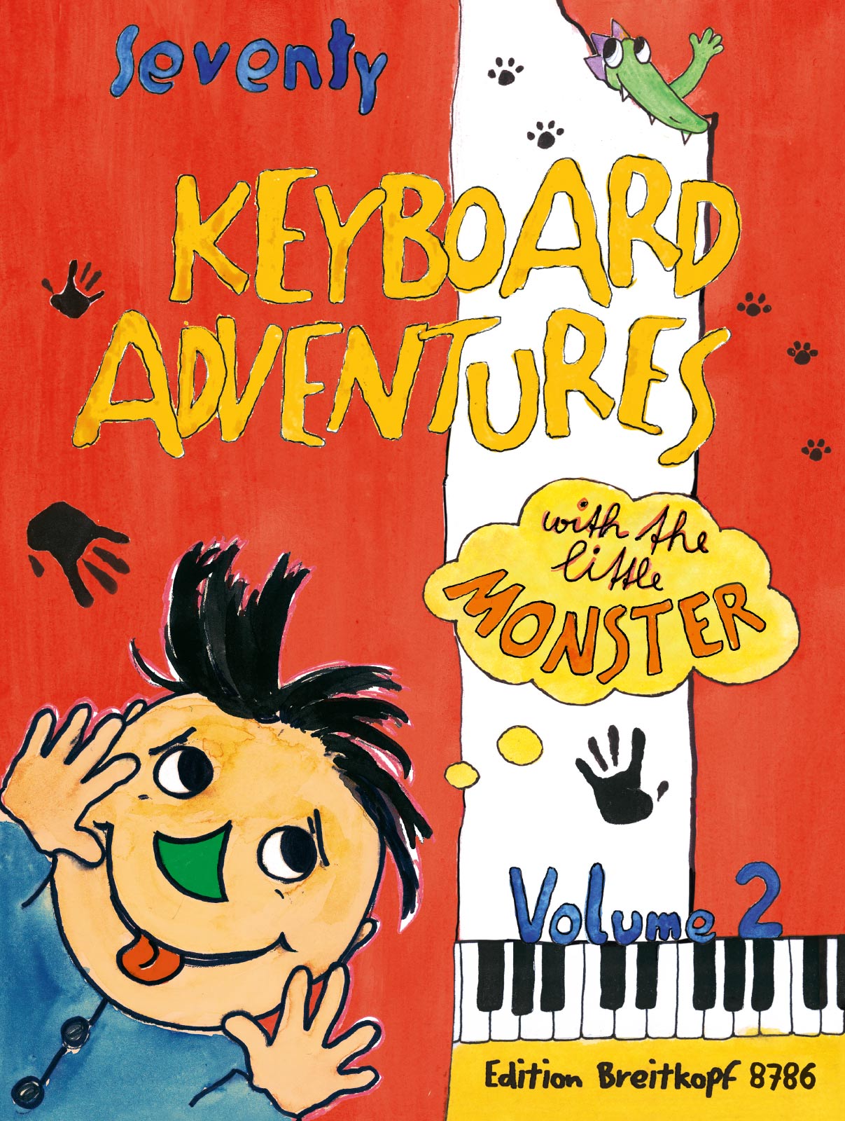 Anderes Coverbild Seventy (70) Keyboard Adventures with the little Monster, Vol. 2