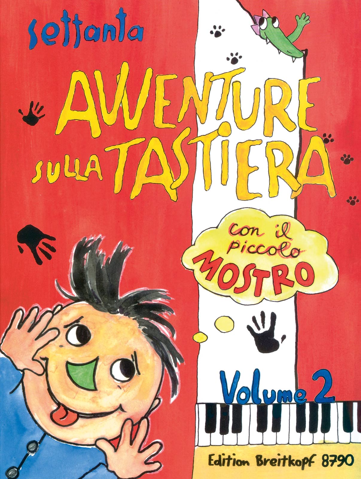 Anderes Coverbild 70 Avventure sulla Tastiera con il piccolo Mostro