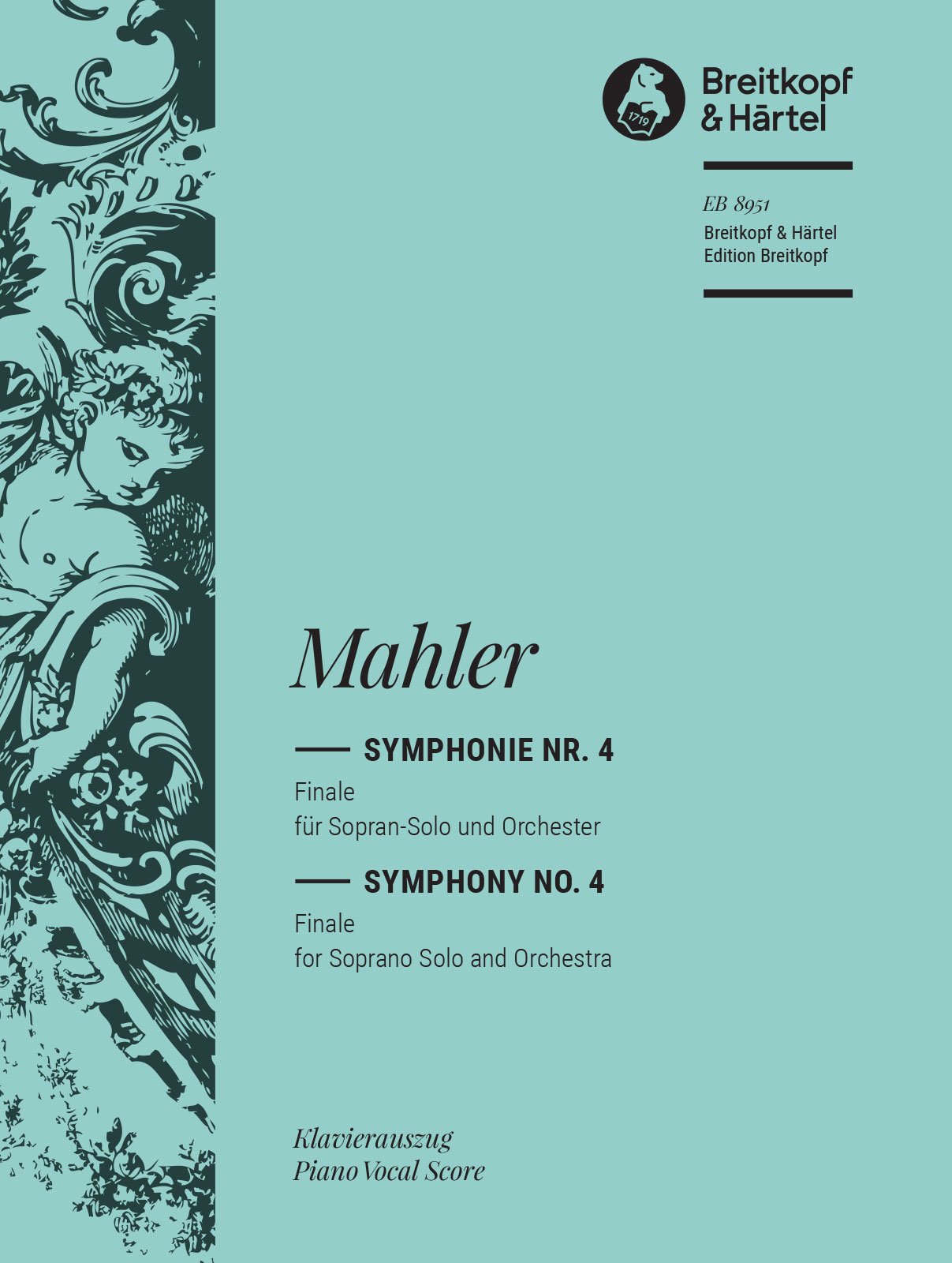 Vorderes Coverbild Symphonie Nr. 4 - Finale für Sopran-Solo und Orchester (Endfassung 1911)