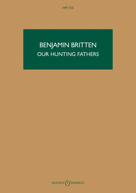 Vorderes Coverbild Our Hunting Fathers op. 8 (1936)